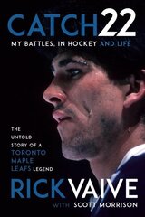 Catch 22: My Battles, in Hockey and Life цена и информация | Книги о питании и здоровом образе жизни | 220.lv