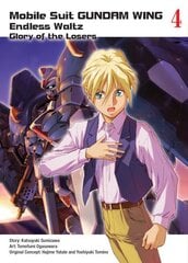 Mobile Suit Gundam Wing 4: The Glory Of Losers cena un informācija | Fantāzija, fantastikas grāmatas | 220.lv
