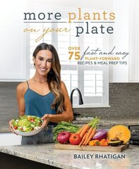 More Plants On Your Plate: Easy Plant-Forward Meal Plans for Two цена и информация | Книги рецептов | 220.lv