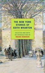 New York Stories Of Edith Whart Main цена и информация | Фантастика, фэнтези | 220.lv