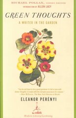 Green Thoughts: A Writer in the Garden цена и информация | Книги по садоводству | 220.lv