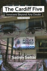 Cardiff Five: Innocent Beyond Any Doubt 2nd New edition cena un informācija | Biogrāfijas, autobiogrāfijas, memuāri | 220.lv