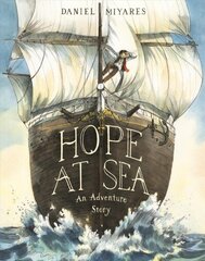 Hope at Sea: An Adventure Story cena un informācija | Grāmatas pusaudžiem un jauniešiem | 220.lv
