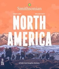 North America: A Fold-Out Graphic History цена и информация | Книги для подростков  | 220.lv