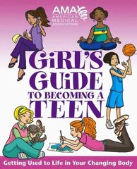 American Medical Association Girl's Guide to Becoming a Teen цена и информация | Книги для подростков и молодежи | 220.lv