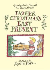Father Christmas's Last Present cena un informācija | Grāmatas pusaudžiem un jauniešiem | 220.lv