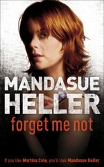 Forget Me Not: Will he get to her next? цена и информация | Фантастика, фэнтези | 220.lv