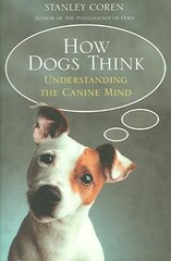 How Dogs Think цена и информация | Книги о питании и здоровом образе жизни | 220.lv