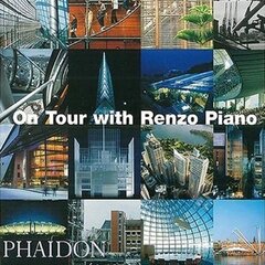 On Tour with Renzo Piano cena un informācija | Grāmatas par arhitektūru | 220.lv