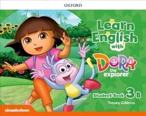 Learn English with Dora the Explorer: Level 3: Student Book B цена и информация | Пособия по изучению иностранных языков | 220.lv