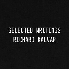 Richard Kalvar: Selected Writings cena un informācija | Grāmatas par fotografēšanu | 220.lv