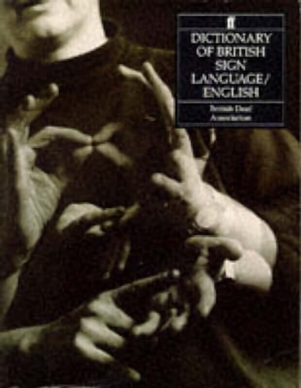 Dictionary of British Sign Language: Compiled by the British Deaf Association Main cena un informācija | Svešvalodu mācību materiāli | 220.lv