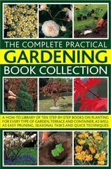 Complete Practical Gardening Book Collection цена и информация | Книги по садоводству | 220.lv