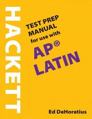 Hackett Test Prep Manual for Use with AP® Latin cena un informācija | Svešvalodu mācību materiāli | 220.lv