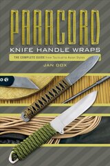 Paracord Knife Handle Wraps: The Complete Guide, from Tactical to Asian Styles cena un informācija | Grāmatas par veselīgu dzīvesveidu un uzturu | 220.lv