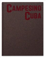 Campesino Cuba cena un informācija | Grāmatas par fotografēšanu | 220.lv