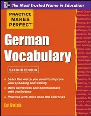Practice Makes Perfect German Vocabulary 2nd edition cena un informācija | Svešvalodu mācību materiāli | 220.lv