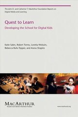 Quest to Learn: Developing the School for Digital Kids cena un informācija | Enciklopēdijas, uzziņu literatūra | 220.lv