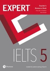 Expert IELTS Band 5 Teacher's Book with Online Audio cena un informācija | Svešvalodu mācību materiāli | 220.lv