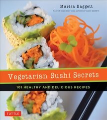 Vegetarian Sushi Secrets cena un informācija | Pavārgrāmatas | 220.lv