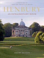 Henbury: An Extraordinary House cena un informācija | Grāmatas par arhitektūru | 220.lv