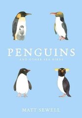 Penguins and Other Sea Birds cena un informācija | Grāmatas par veselīgu dzīvesveidu un uzturu | 220.lv