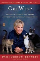 Catwise: America's Favorite Cat Expert Answers Your Cat Behavior Questions cena un informācija | Grāmatas par veselīgu dzīvesveidu un uzturu | 220.lv