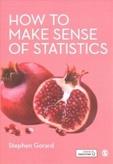 How to Make Sense of Statistics цена и информация | Энциклопедии, справочники | 220.lv