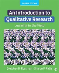 Introduction to Qualitative Research: Learning in the Field 4th Revised edition cena un informācija | Enciklopēdijas, uzziņu literatūra | 220.lv