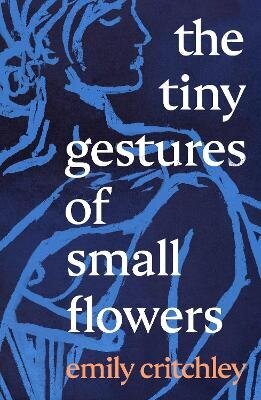 Tiny Gestures of Small Flowers cena un informācija | Fantāzija, fantastikas grāmatas | 220.lv