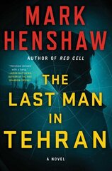 Last Man in Tehran: A Novel cena un informācija | Fantāzija, fantastikas grāmatas | 220.lv