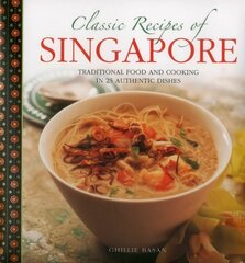 Classic Recipes of Singapore цена и информация | Книги рецептов | 220.lv