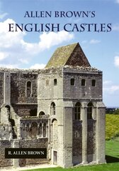 Allen Brown's English Castles цена и информация | Книги по архитектуре | 220.lv