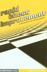 Rapid Chess Improvement: A Study Plan for Adult Players cena un informācija | Grāmatas par veselīgu dzīvesveidu un uzturu | 220.lv