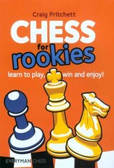 Chess for Rookies: Learn to Play, Win and Enjoy цена и информация | Книги о питании и здоровом образе жизни | 220.lv