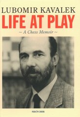 Life at Play: A Chess Memoir cena un informācija | Grāmatas par veselīgu dzīvesveidu un uzturu | 220.lv