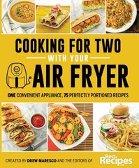 Cooking for Two with Your Air Fryer: One Convenient Appliance, 75 Perfectly Portioned Recipes cena un informācija | Pavārgrāmatas | 220.lv