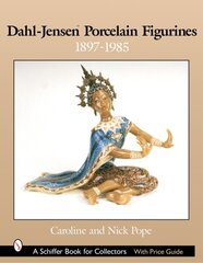 Dahl-Jensen Porcelain Figurines: 1897-1985 cena un informācija | Grāmatas par veselīgu dzīvesveidu un uzturu | 220.lv