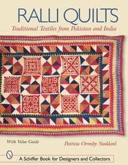 Ralli Quilts: Traditional Textiles from Pakistan and India цена и информация | Книги о питании и здоровом образе жизни | 220.lv