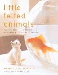 Little Felted Animals цена и информация | Книги о питании и здоровом образе жизни | 220.lv