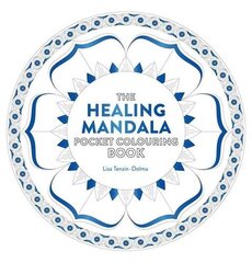 Healing Mandala Pocket Colouring Book: 26 Inspiring Designs for Mindful Meditation and Colouring New edition cena un informācija | Grāmatas par veselīgu dzīvesveidu un uzturu | 220.lv