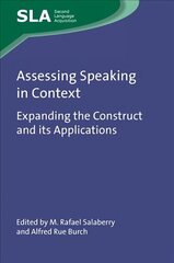 Assessing Speaking in Context: Expanding the Construct and its Applications cena un informācija | Svešvalodu mācību materiāli | 220.lv