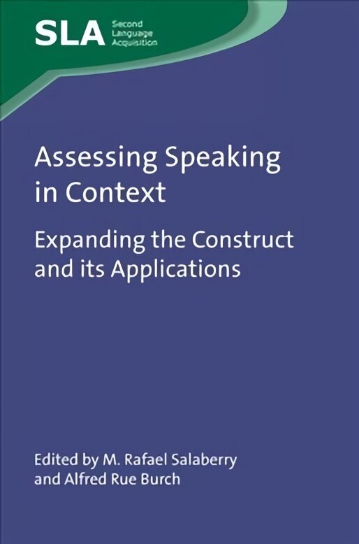 Assessing Speaking in Context: Expanding the Construct and its Applications cena un informācija | Svešvalodu mācību materiāli | 220.lv