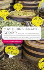 Mastering Arabic Script: A Guide to Handwriting цена и информация | Пособия по изучению иностранных языков | 220.lv