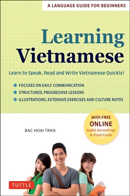 Learning Vietnamese: Learn to Speak, Read and Write Vietnamese Quickly! (Free Online Audio & Flash Cards) цена и информация | Svešvalodu mācību materiāli | 220.lv