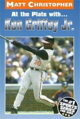 At the Plate with...Ken Griffey Jr. цена и информация | Книги о питании и здоровом образе жизни | 220.lv