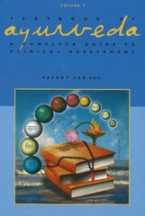 Textbook of Ayurveda: Volume 2 - A Complete Guide to Clinical Assessment цена и информация | Самоучители | 220.lv