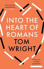 Into the Heart of Romans: A Deep Dive into Paul's Greatest Letter cena un informācija | Garīgā literatūra | 220.lv