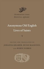 Anonymous Old English Lives of Saints цена и информация | Духовная литература | 220.lv