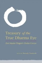 Treasury of the True Dharma Eye: Zen Master Dogen's Shobo Genzo cena un informācija | Garīgā literatūra | 220.lv